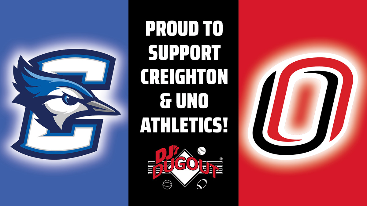 DJ's Dugout is Proud to Support Creighton and UNO athletics!